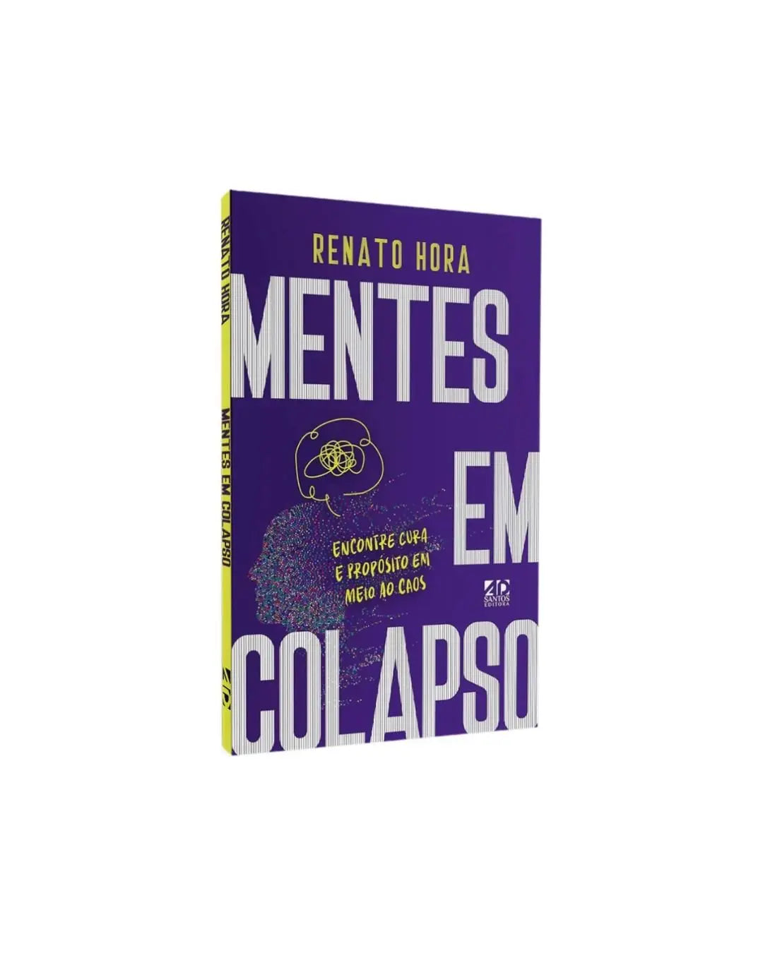 Mentes Em Colapso | Renato Hora