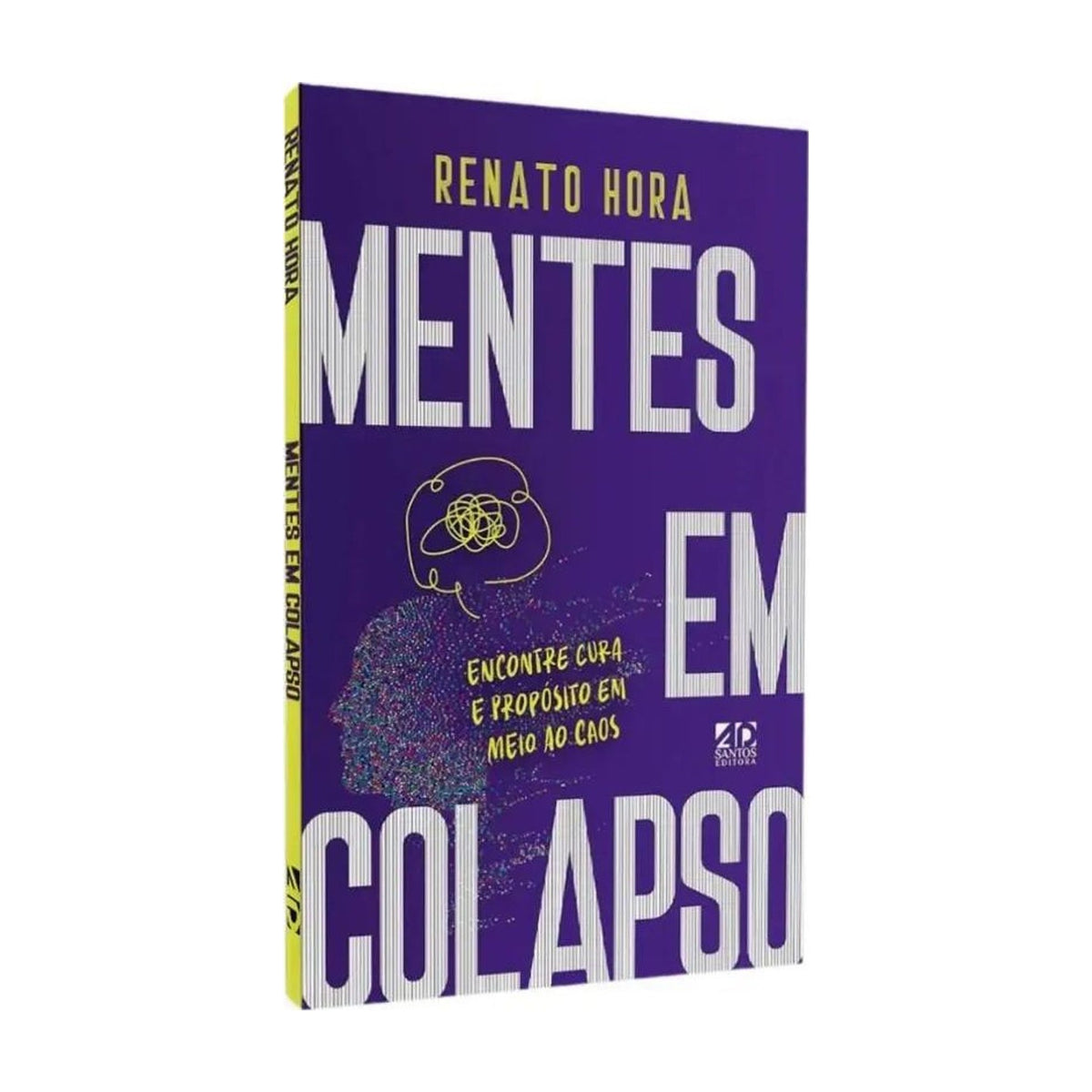 Mentes Em Colapso | Renato Hora