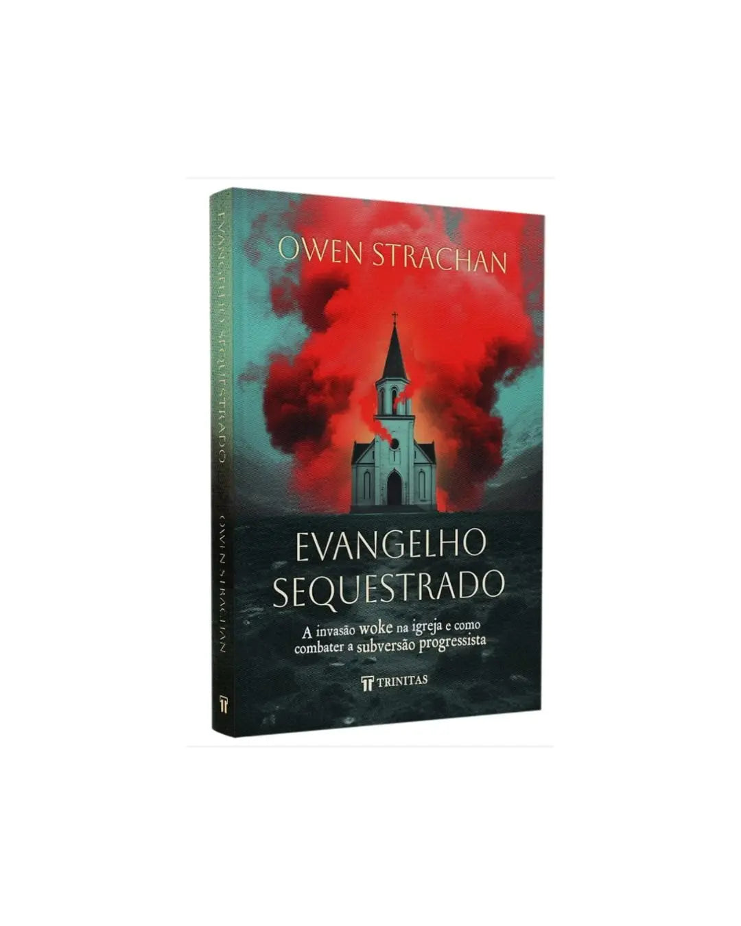 Evangelho Sequestrado | Owen Strachan