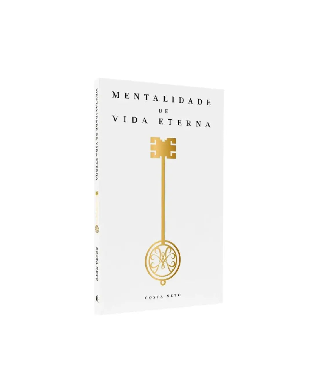 Mentalidade De Vida Eterna | Costa Neto