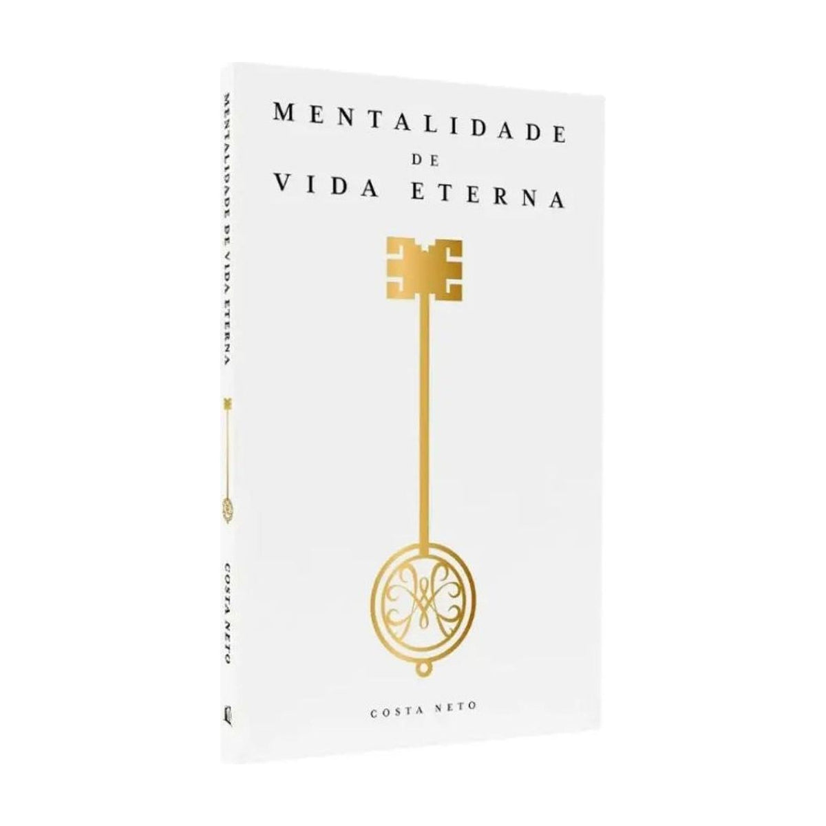 Mentalidade De Vida Eterna | Costa Neto