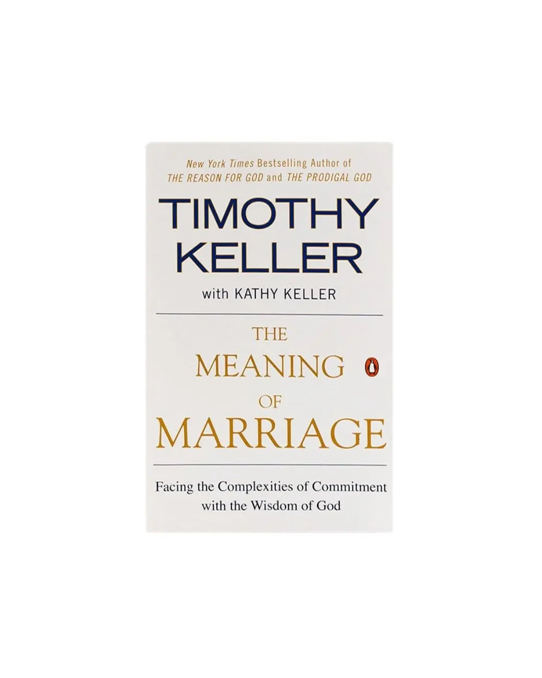 The Meaning of Marriage, Paperback | Timothy Keller