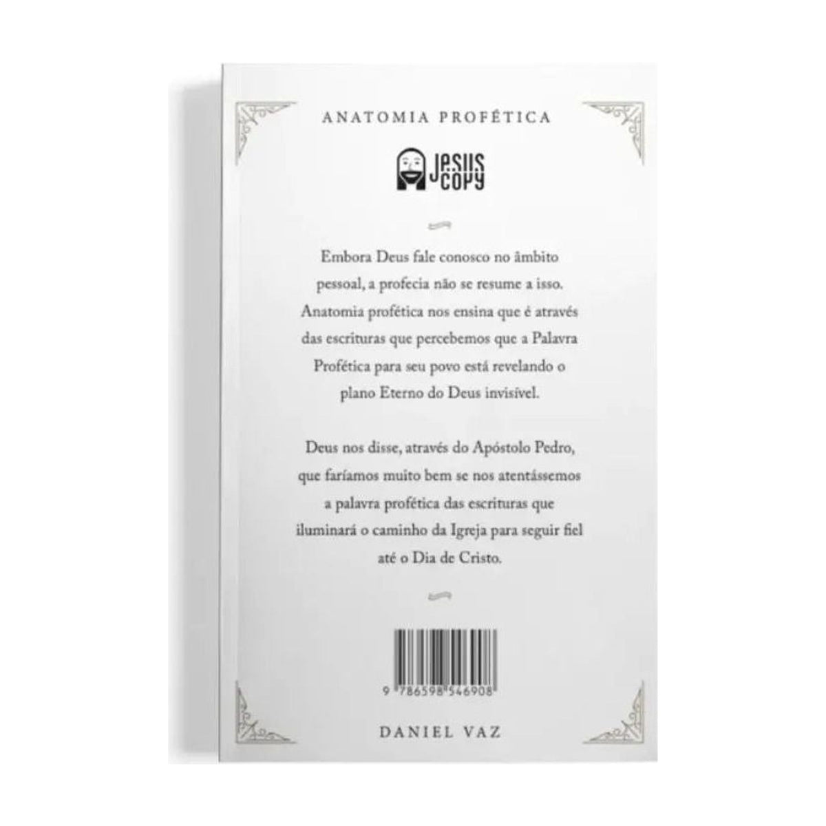 Anatomia Profética | Daniel Vaz
