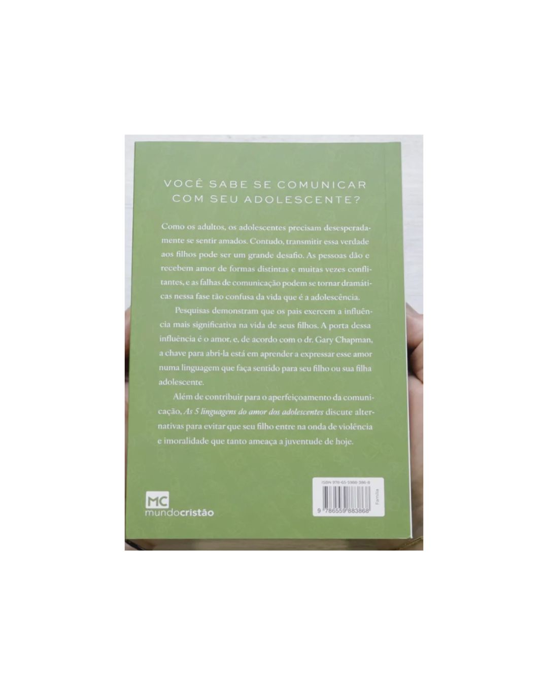 As 5 Linguagens do Amor dos Adolescentes | Gary Chapman