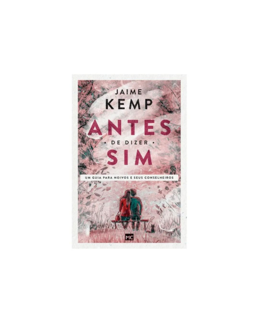 Antes de Dizer Sim | Jaime Kemp
