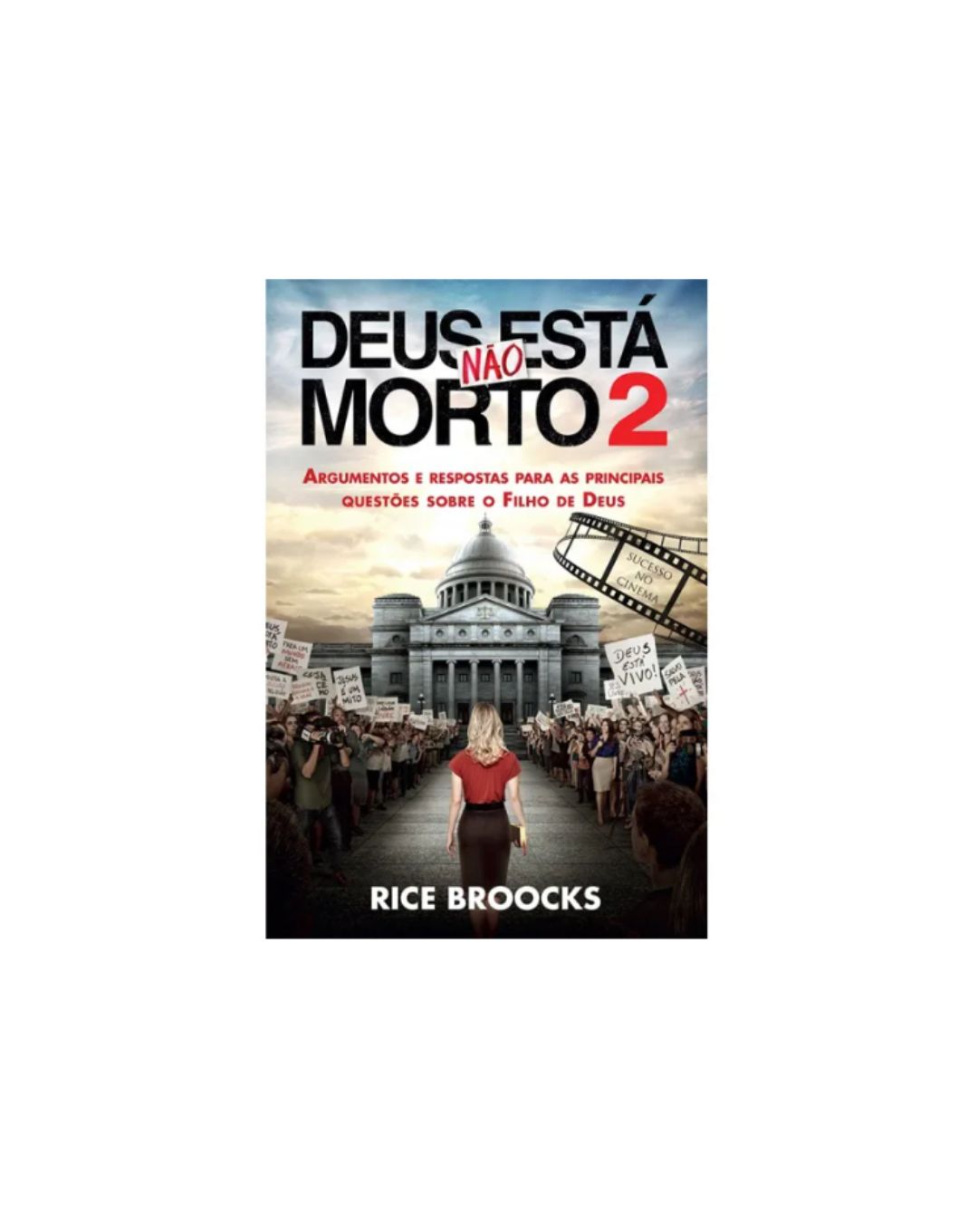 Deus não está morto 2 | Rice Broocks