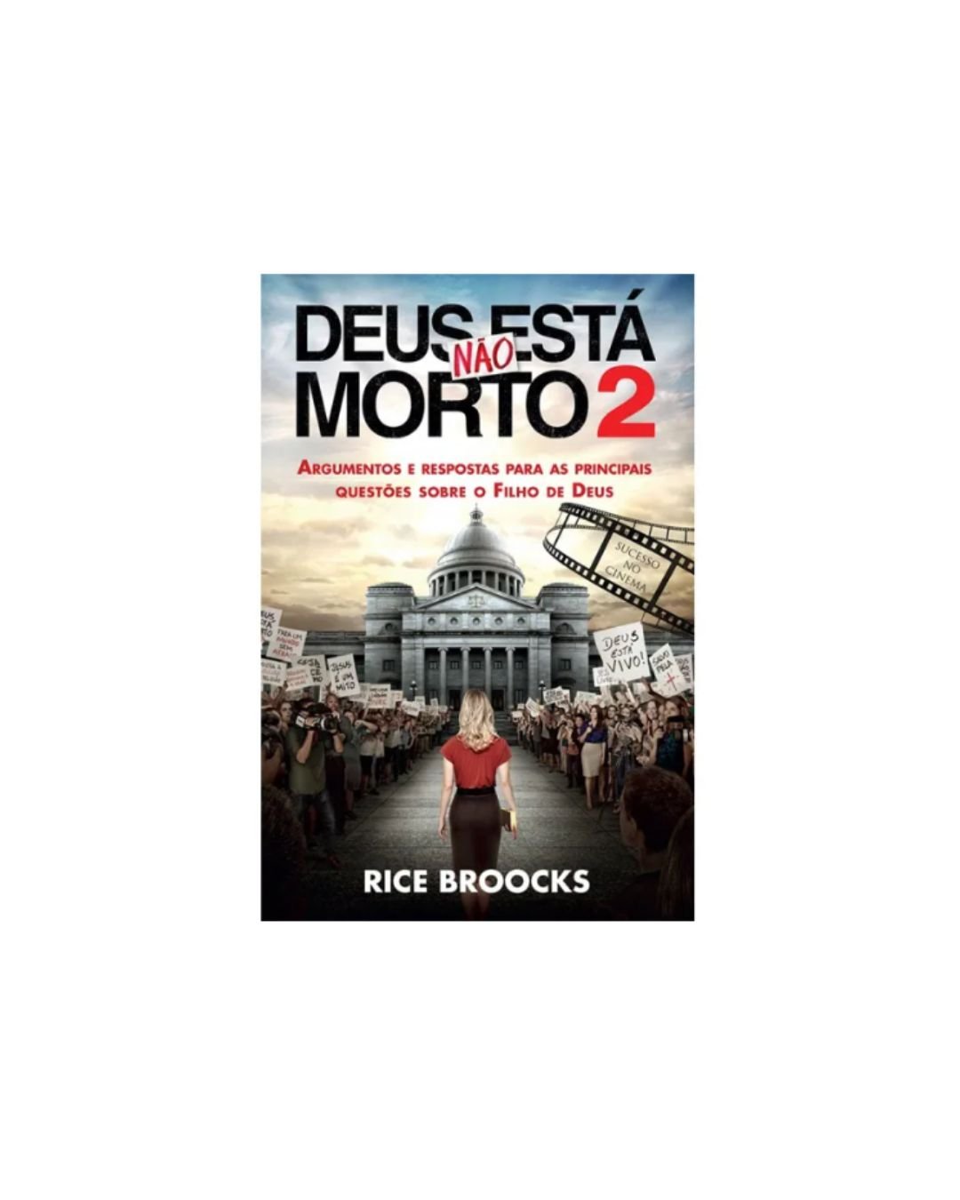 Deus não está morto 2 | Rice Broocks