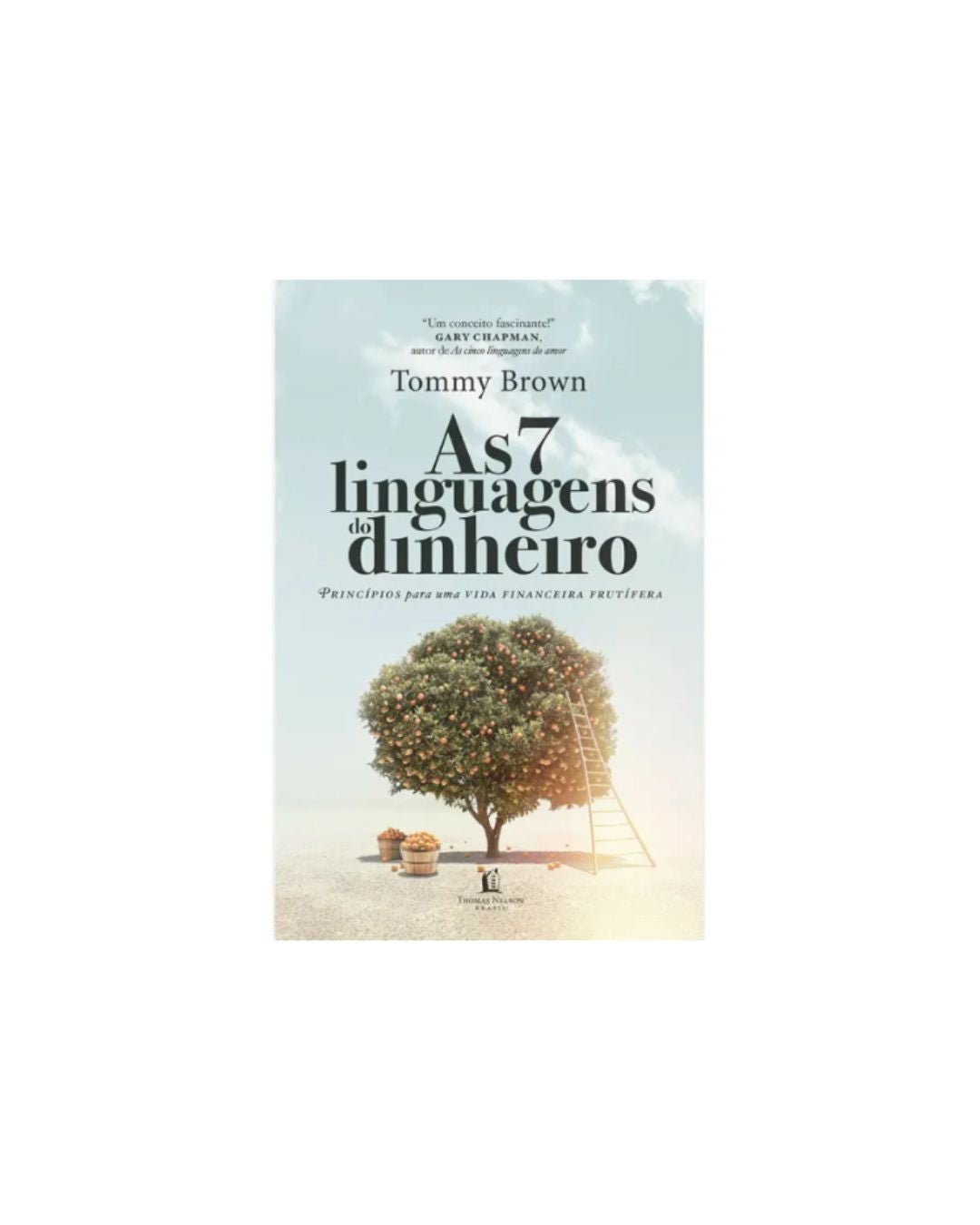 As 7 linguagens do Dinheiro | Tommy Brown