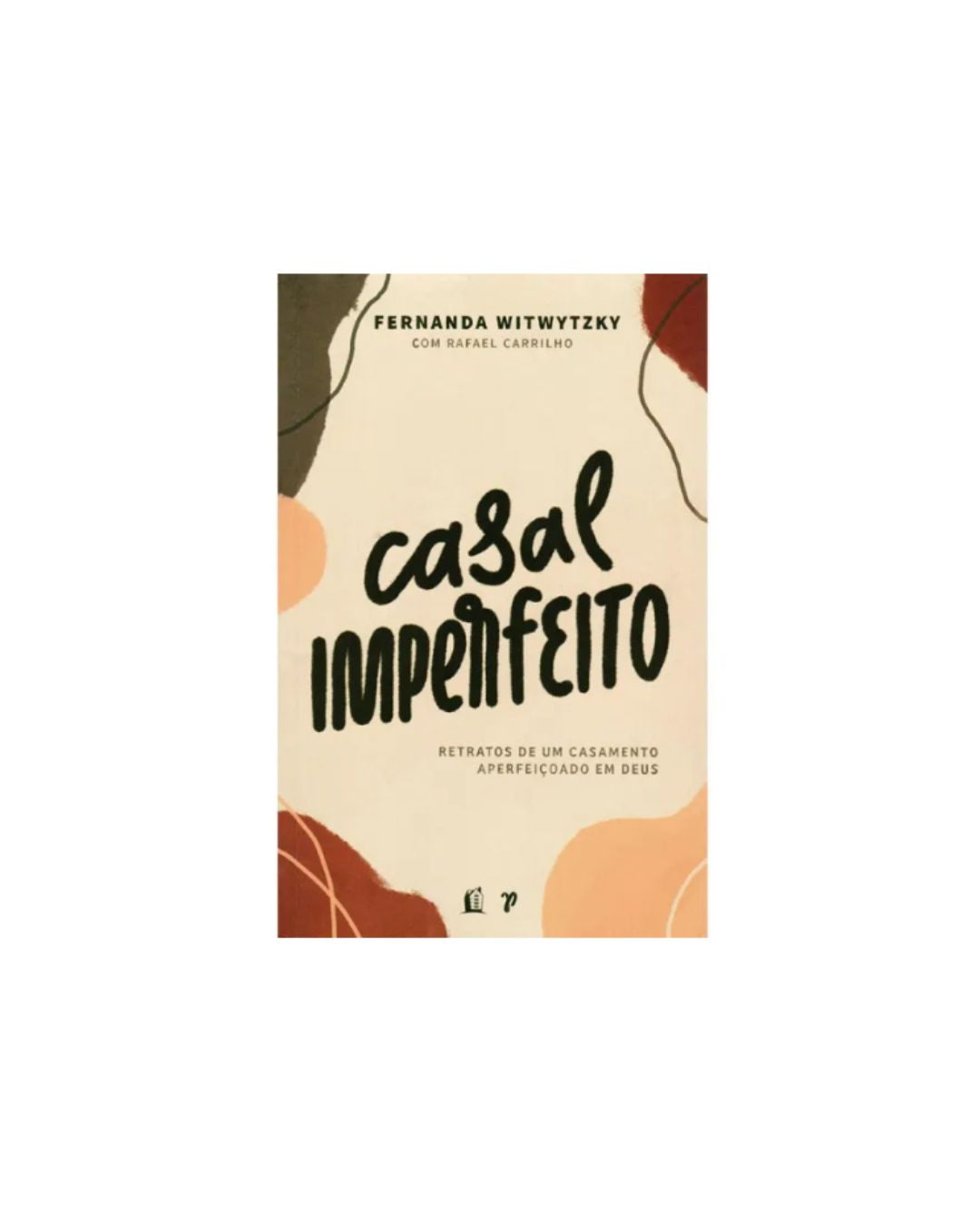 Casal Imperfeito | Fernanda Witwytzky