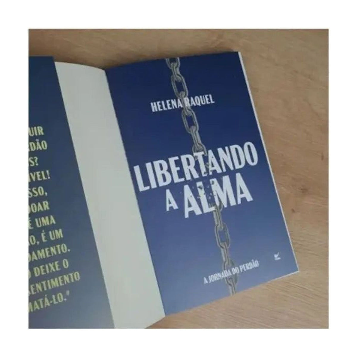 Libertando A Alma | Helena Raquel