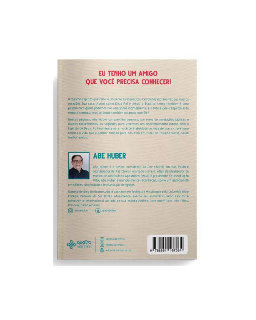 Meu amigo Espírito Santo | Abe Huber