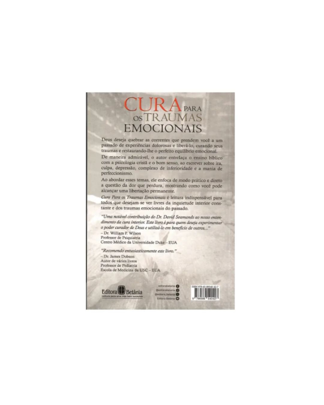 Cura Para Traumas Emocionais | David A. Seamands