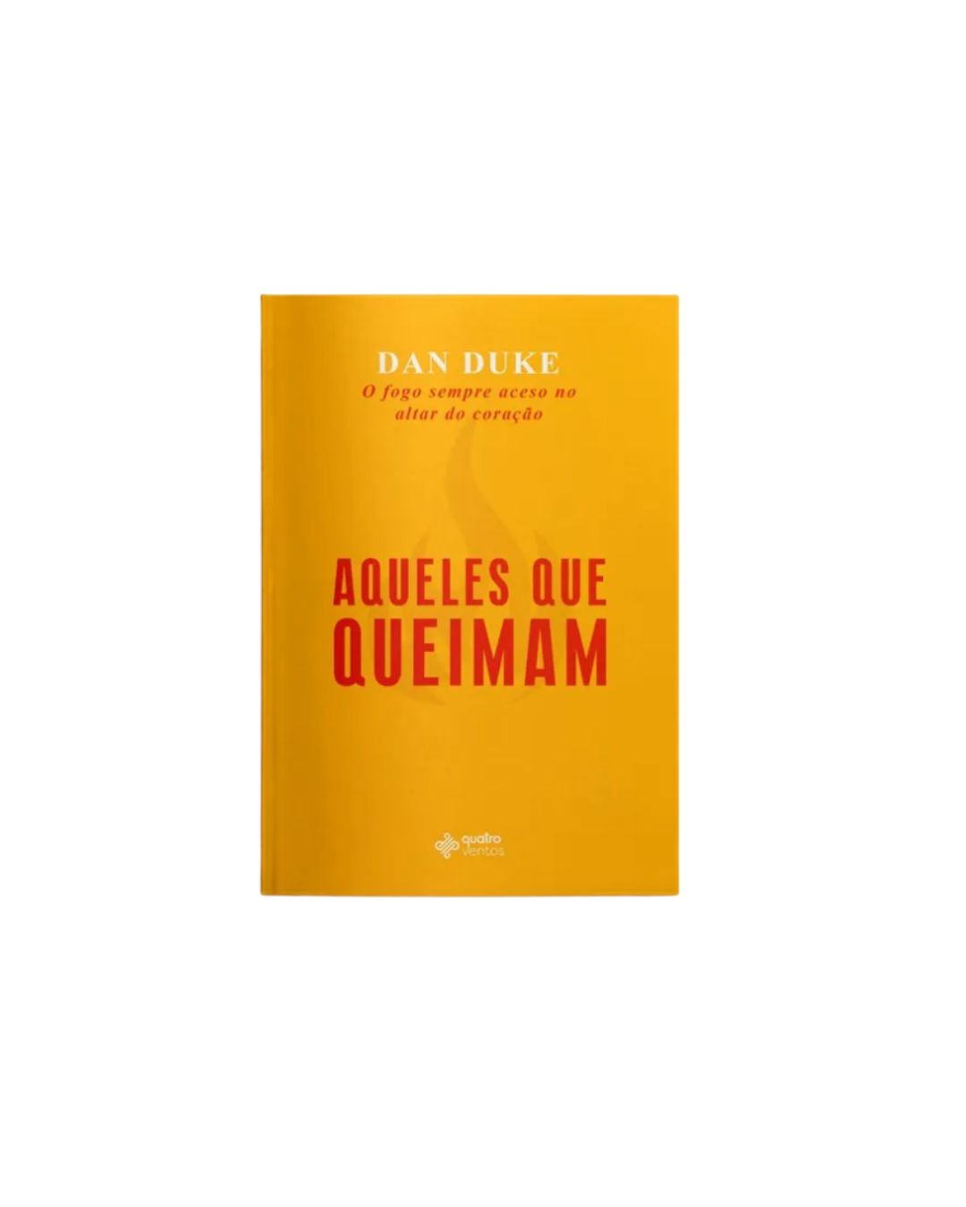Aqueles que Queimam | Dan Duke