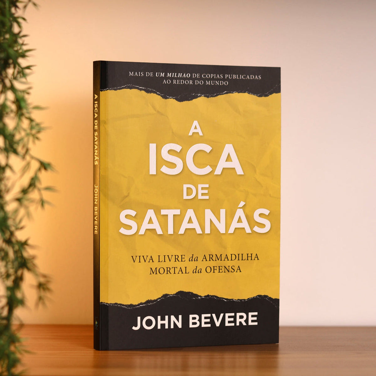 A Isca de Satanás | John Bevere