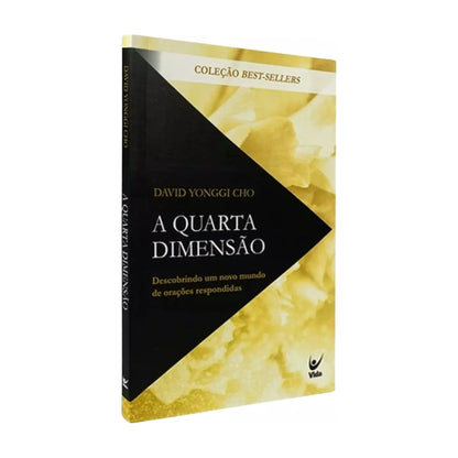 A Quarta Dimensão | David Paul Yonggi Cho