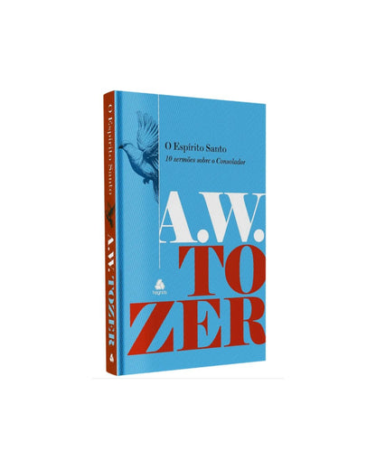 O Espírito Santo | A W Tozser