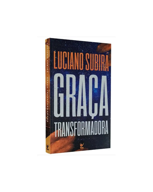 Graça Transformadora | Luciano Subirá 