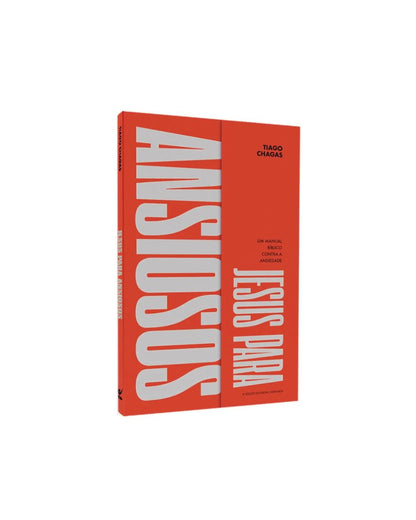 Jesus Para Ansiosos | Tiago Chagas