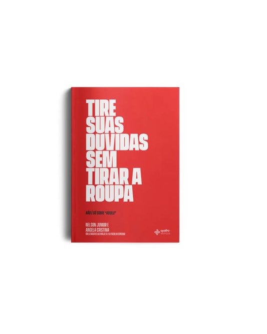 Tire Suas Dúvidas Sem Tirar A Roupa | Nelson Junior E Angela Cristina