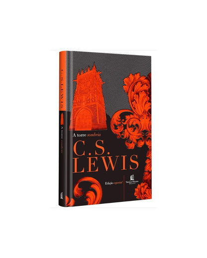 A Torre Sombria E Outras Histórias | C S Lewis