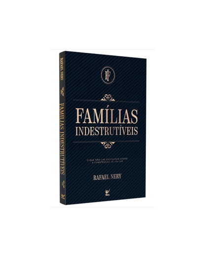 Famílias Indestrutíveis | Rafael Nery