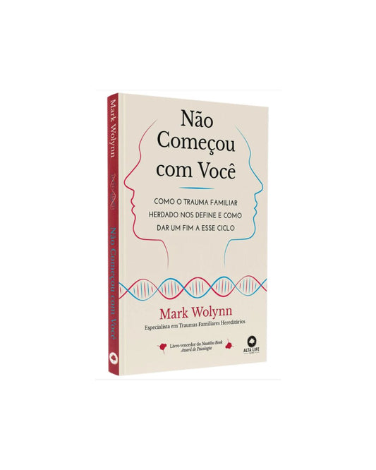 Não Começou Com Você | Mark Wolynn