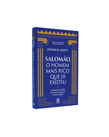 Salomão O Homem Mais Rico Que Já Existiu | Steven K Scott
