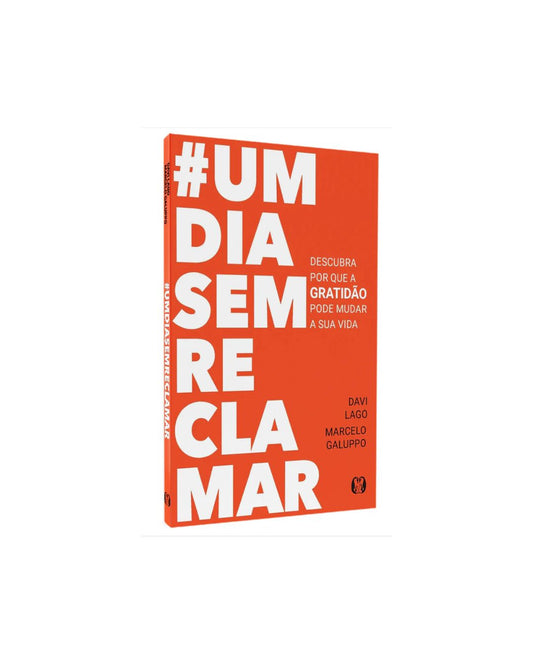 Um Dia Sem Reclamar | Davi Lago E Marcelo Galupo