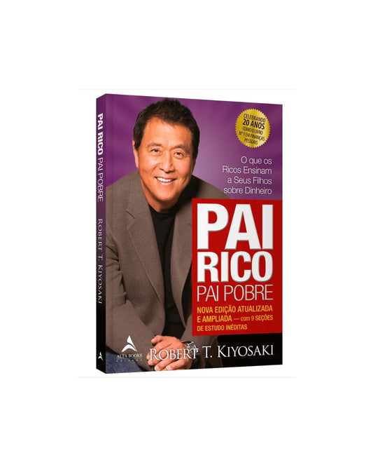 Pai Rico Pai Pobre | Nova Edição | Robert T. Kiyosaki