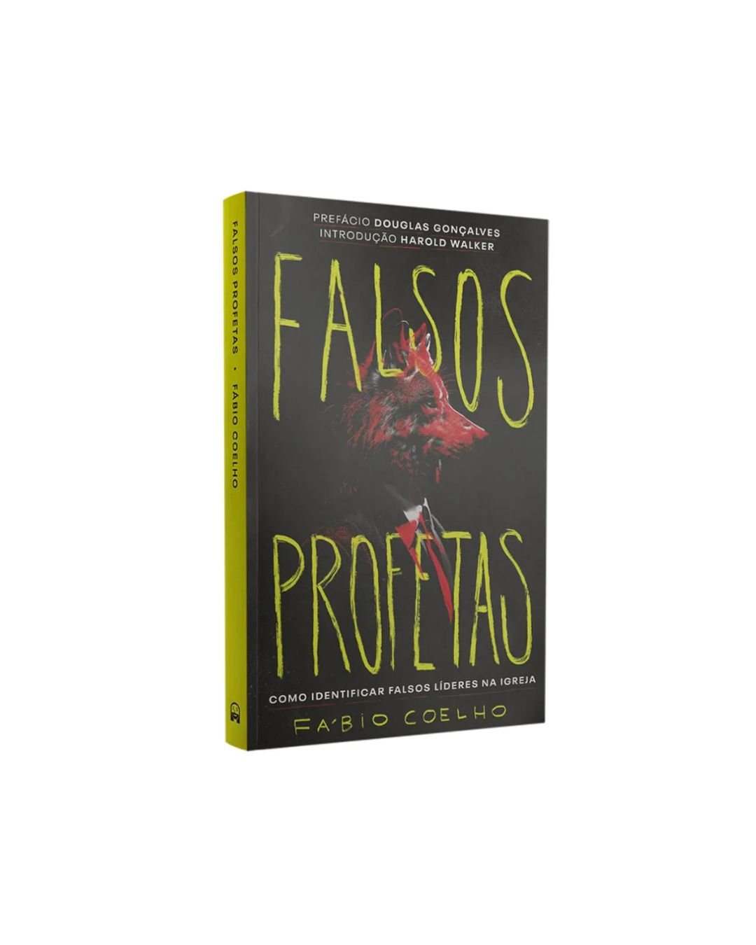 Falsos Profetas | Fábio Coelho