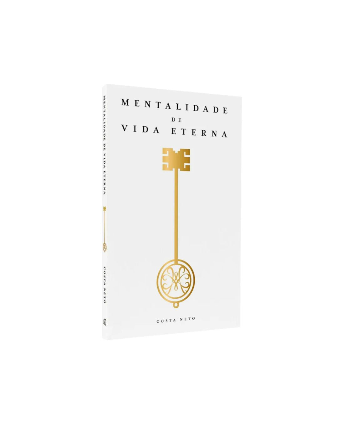 Mentalidade De Vida Eterna | Costa Neto