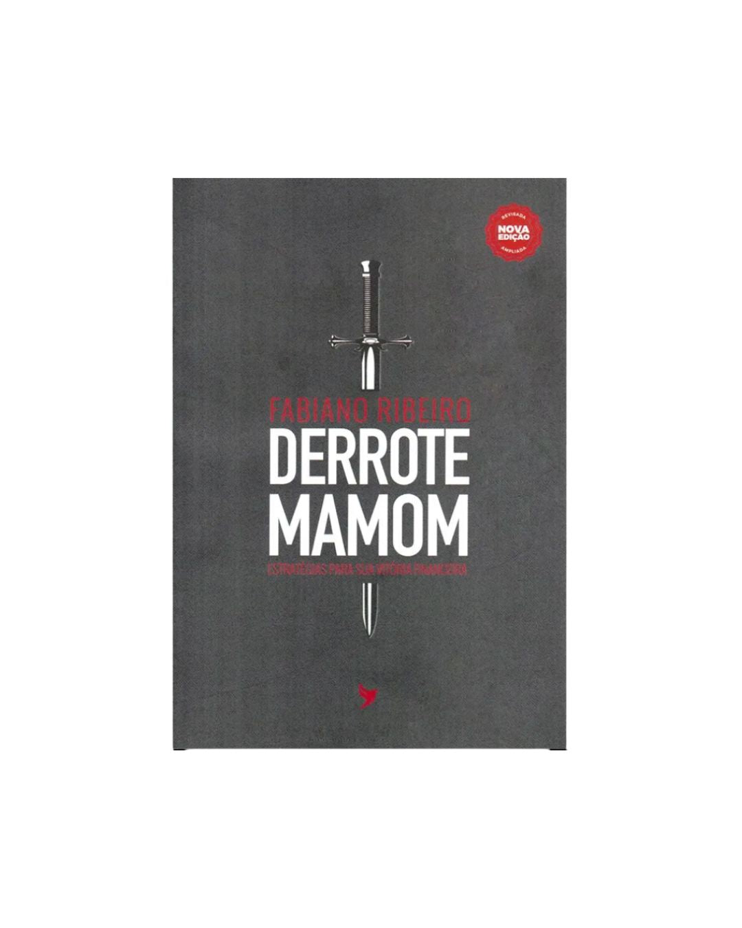 Derrote Mamom | Fabiano Ribeiro