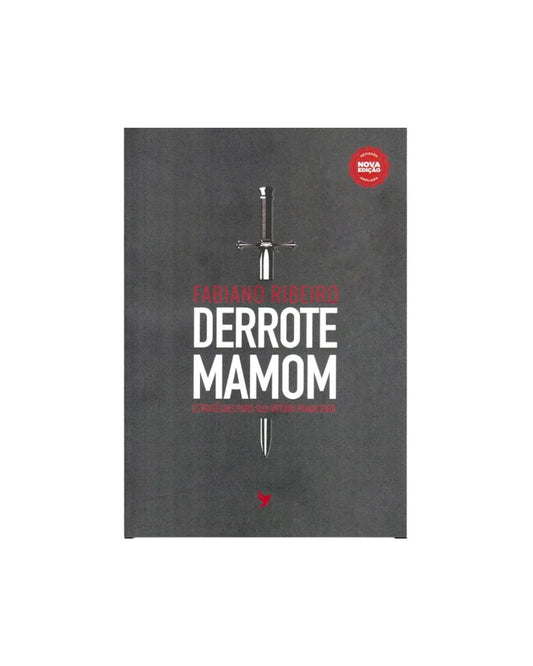 Derrote Mamom | Fabiano Ribeiro