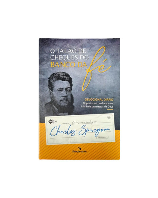 Devocional O Talão de Cheques do Banco da Fé | Charles Spurgeon