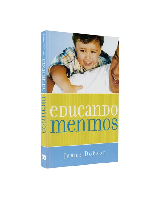Educando Meninos | James Dobson