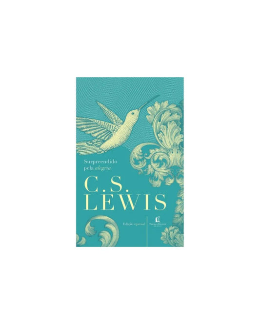 Surpreendido Pela Alegria | C.S Lewis