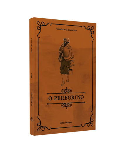 O Peregrino | Clássicos da Literatura | John Bunyan