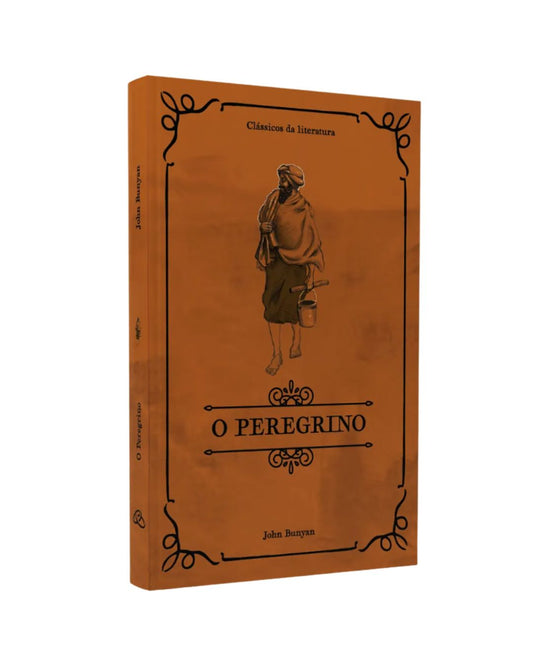 O Peregrino | Clássicos da Literatura | John Bunyan