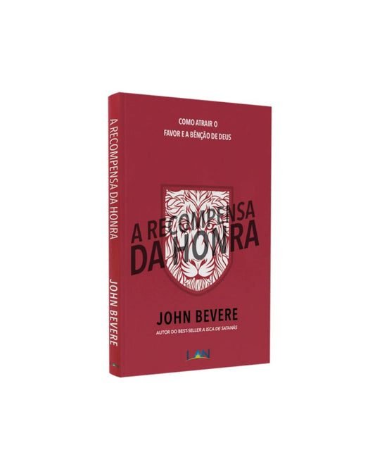 A Recompensa da Honra | John Bevere