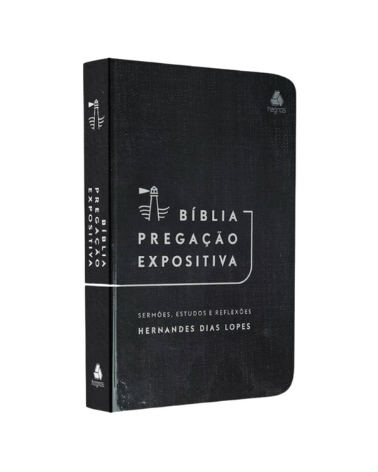 Bíblia Pregação Expositiva | ARA | Letra Normal | Capa Dura | Hernandes Dias Lopes
