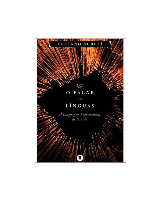 O Falar em Línguas | Luciano Subirá