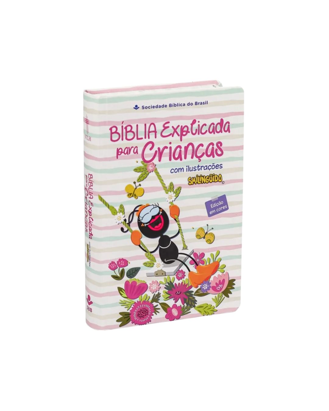 Bíblia Explicada Para Crianças | Smilinguido| NTLH | Capa Dura Rosa