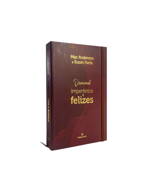 Devocional Imperfeitos e Felizes | Mac Anderson e Susan Karla