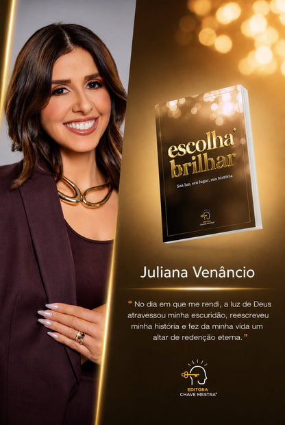 Escolha Brilhar | Editora Chave Mestra
