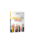 Amar e Servir | Costa Neto