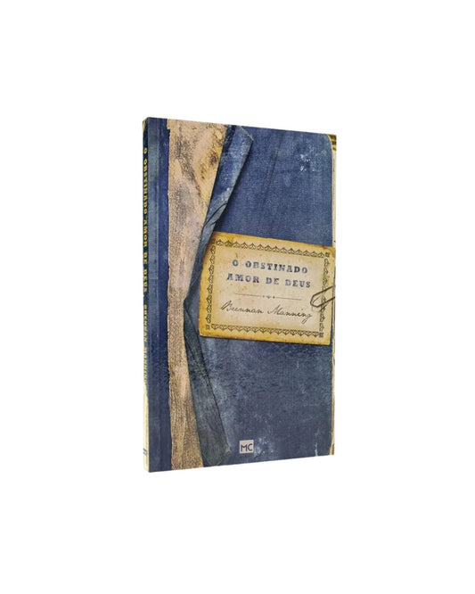 O Obstinado Amor de Deus | Brennan Manning