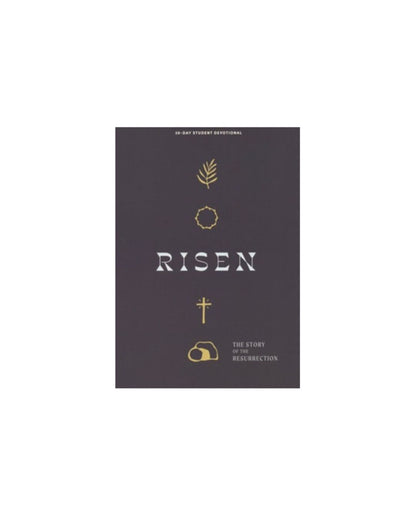 Risen - Teen Devotional: The Story of the Resurrection