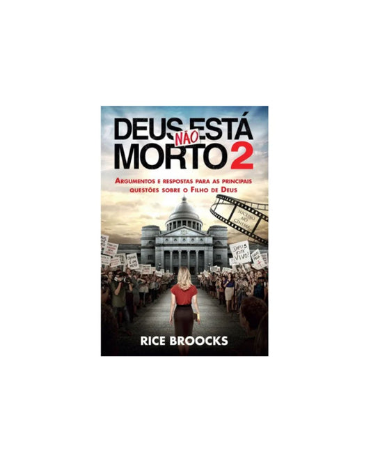 Deus não está morto 2 | Rice Broocks