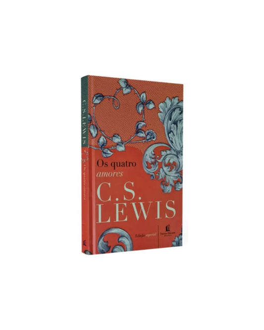 Os Quatro Amores | C.S. Lewis