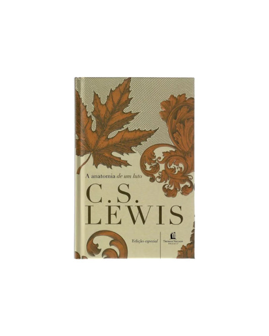 A anatomia de um luto | C. S. Lewis
